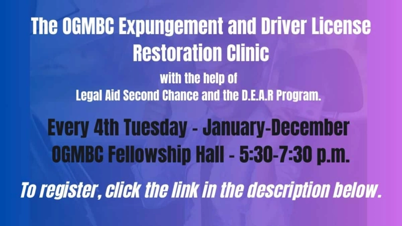 OGMBC Expungement and Driver License Restoration Clinic
