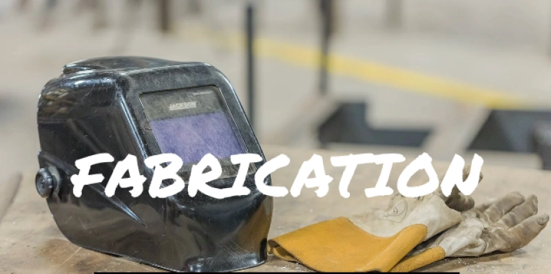 Fabrication II