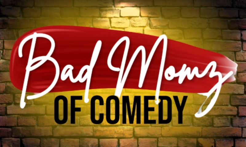Bad Momz Are Back