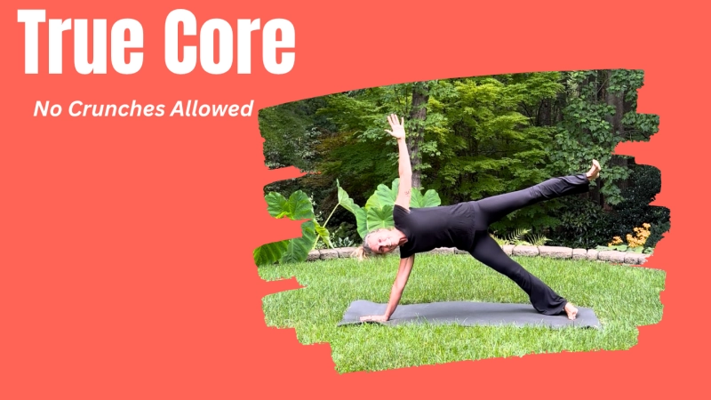 True Core: No Crunches Allowed