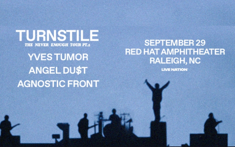 Turnstile: The Never Enough Tour Pt. 2