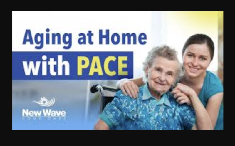 PACE: Care that Keeps you Home