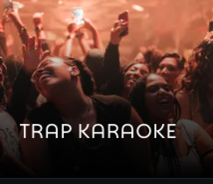 Trap Karaoke