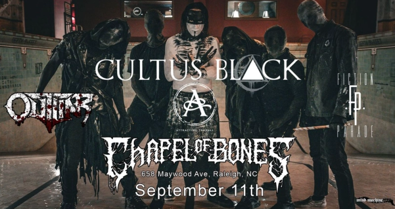 Cultus Black, Fiction Parade, Outliar, and Attracting the Fall at Chapel of Bones