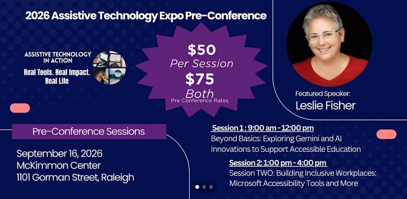 2026 N.C. Assistive Technology Expo Pre-Conference