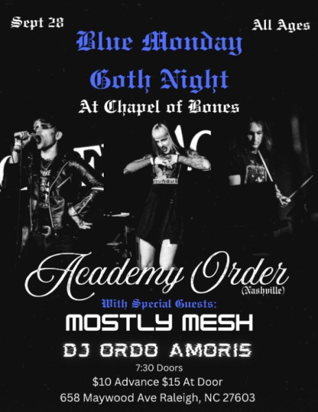 Blue Monday Goth Night w/ Academy Order, Mostly Mesh, & DJ Ordo Amoris