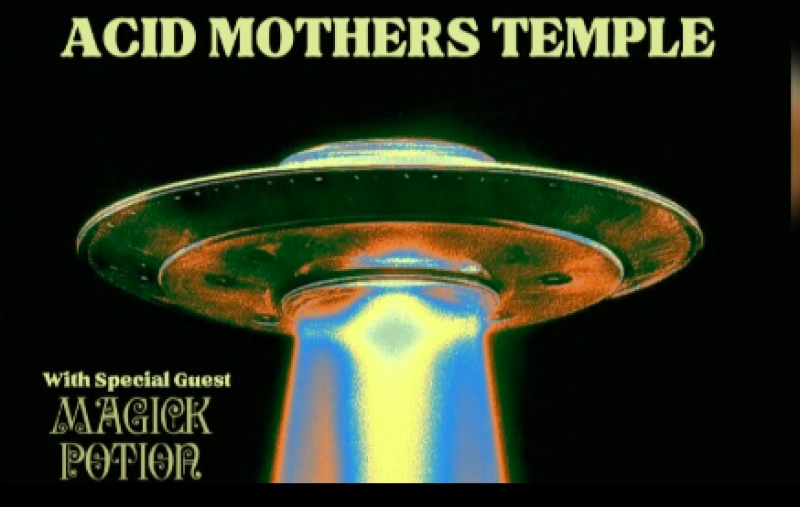Acid Mothers Temple with Magick Potion