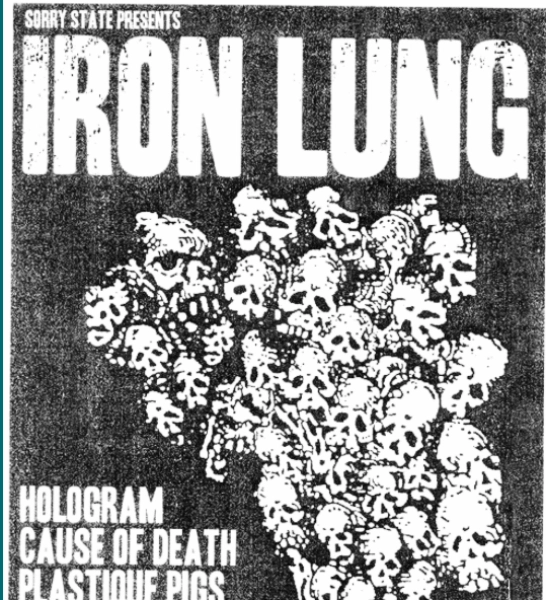 Iron Lung, Hologram, Cause of Death, and Plastique Pigs