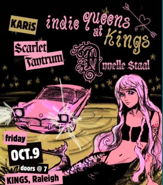 Indie Queens at Kings: Annelle Staal, Scarlet Tantrum, and KARiS