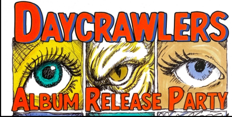 Daycrawlers Broken Folk Songs Album Release Show