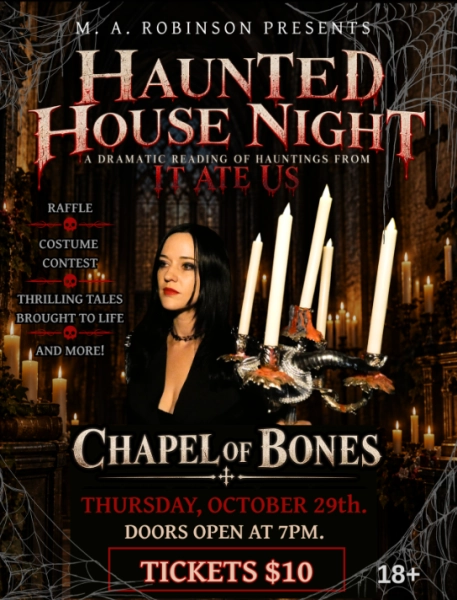 Haunted House Night: Dramatic Readings with M.A. Robinson