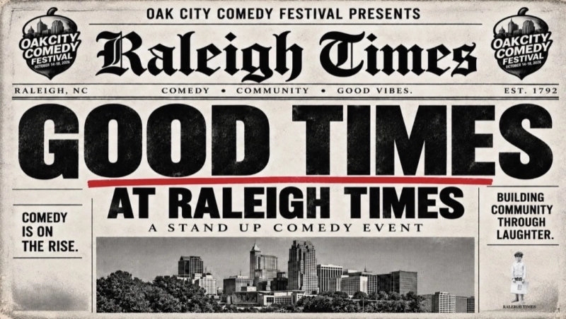Oak City Comedy Festival Opening Night at Raleigh Times