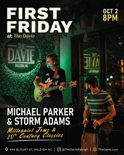 First Friday: Michael Parker and Storm Adams Live