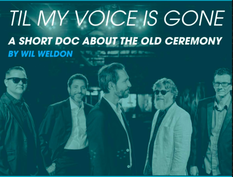 Til My Voice is Gone: A Short Documentary About The Old Ceremony and Live Performance