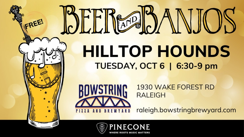 Beer and Banjos: Hilltop Hounds