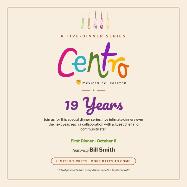 Centro 19th Anniversary Dinner Series