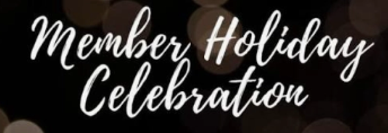 Member Holiday Celebration 2026