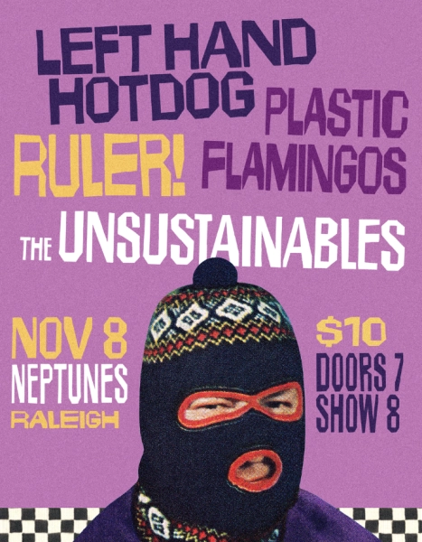 Lefthand Hot Dog, Plastic Flamingos, The Unsustainables, and Ruler! Live in Concert
