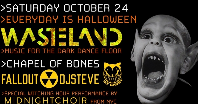 Wasteland: Everyday is Halloween with Fallout DJ Steve, DJ Ghost, and Midnight Choir