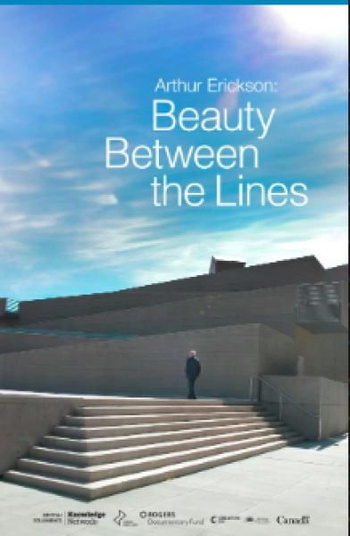 Arthur Erickson: Beauty Between the Lines