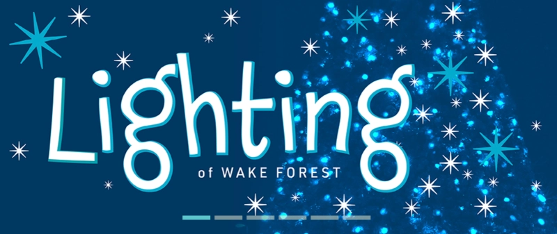 Lighting of Wake Forest 2026
