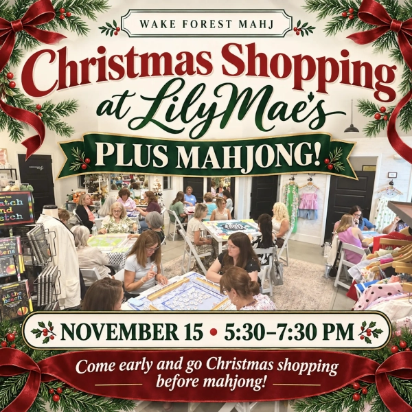 Christmas Shopping and Mahjong at Lily Mae's