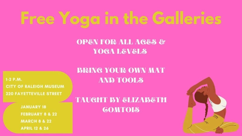 Free Yoga in the Galleries at City of Raleigh Museum
