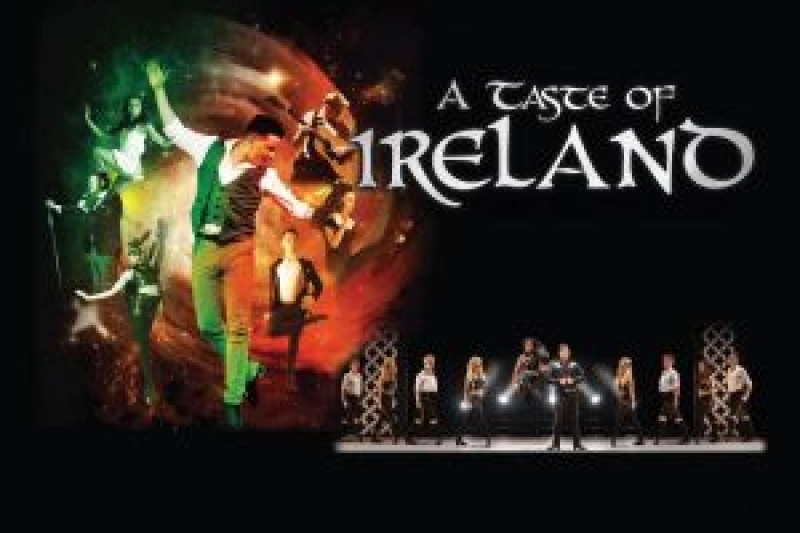 A Taste of Ireland The Irish Music Dance Sensation
