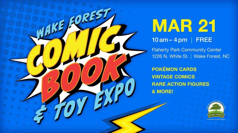Wake Forest Comic Con Family Fun Fest
