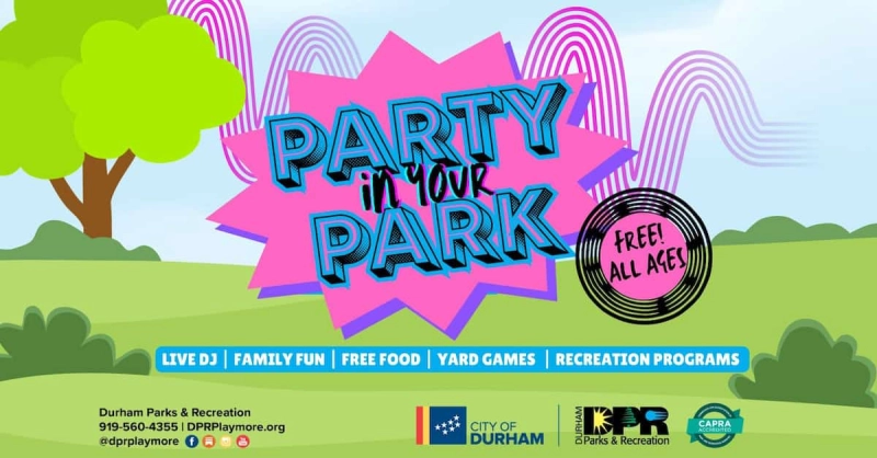 Party in Your Park Durham Family Fun Day
