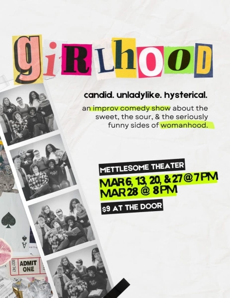 Girlhood: An Improv Comedy Show by Mettlesome Theater