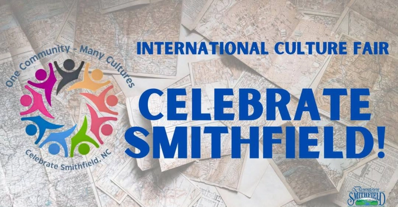 Celebrate Smithfield: International Culture Fair