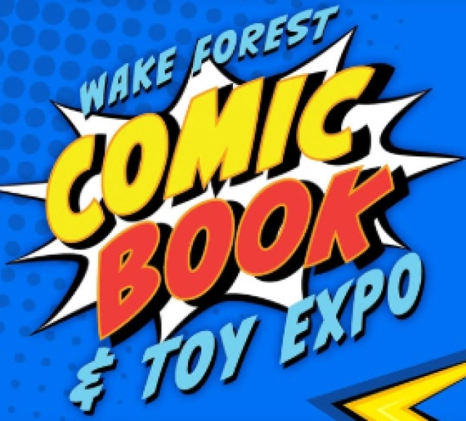 Wake Forest Comic Book and Toy Expo