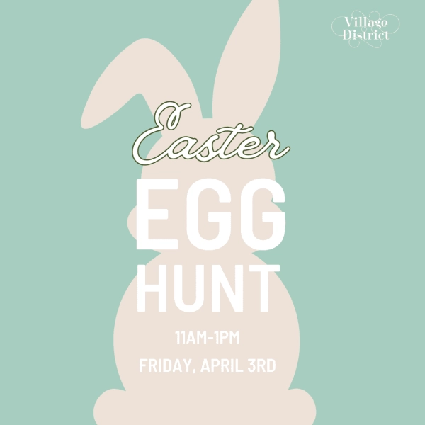 Village District Easter Egg Hunt