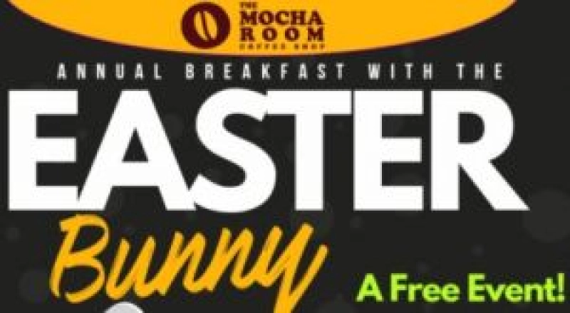 The Mocha Room's Annual Breakfast with The Easter Bunny