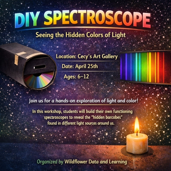 DIY SPECTROSCOPE Kid's workshop: Seeing the Hidden Colors of Light