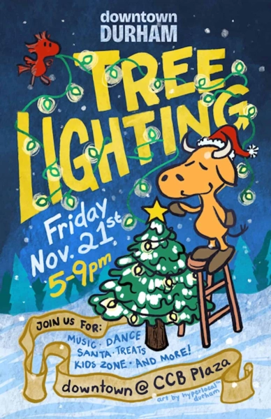 "Durham's Downtown Tree Lighting: A Holiday Kickoff!"
 -  - Poster