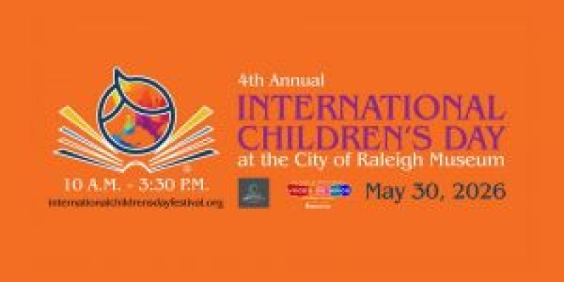 International Children's Day at City of Raleigh Museum