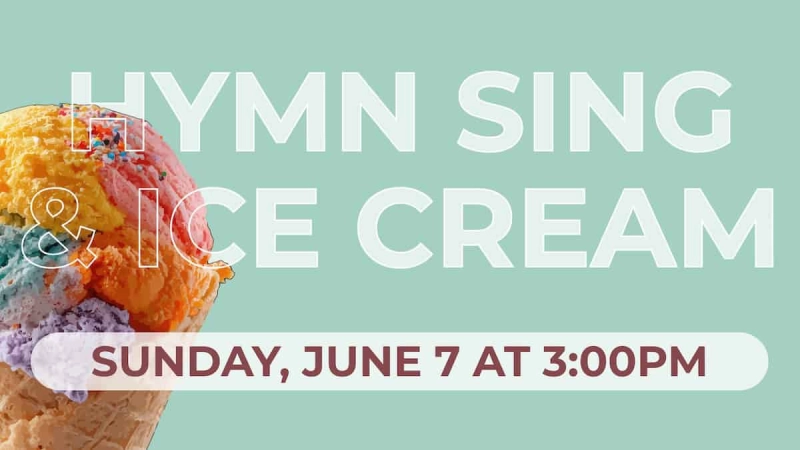 Hymn Sing and Ice Cream Social