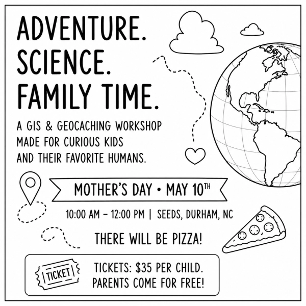 Mother’s Day "Digital Scout"  Workshop: A GIS & Geocaching Adventure