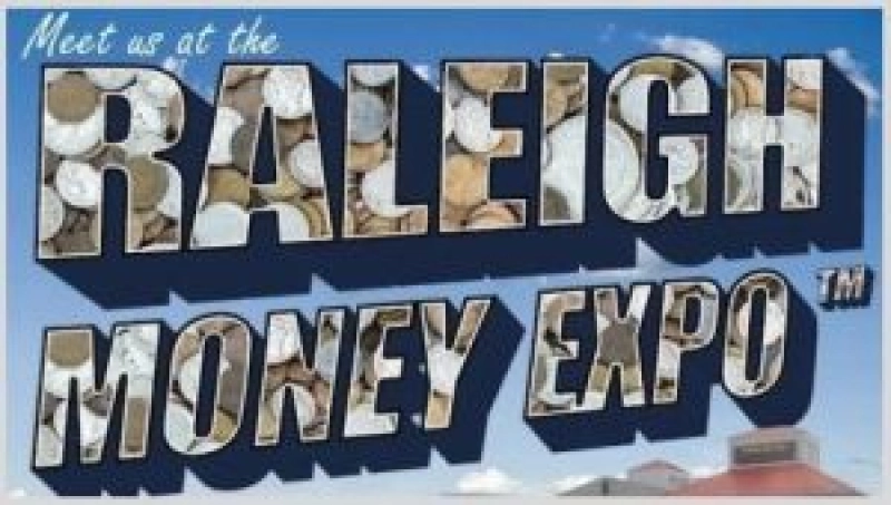 52nd Annual Raleigh Money Expo at the NC State Fairgrounds