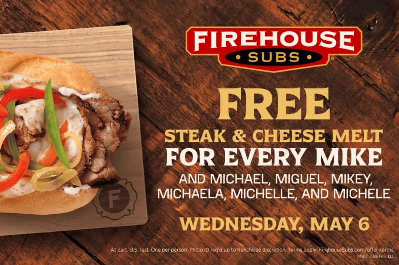 Firehouse Subs Free Steak and Cheese Melt Promotion for Customers Named Mike