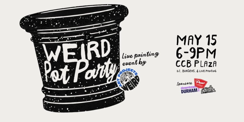 Weird Pot Party: Live Art Installation in Downtown Durham