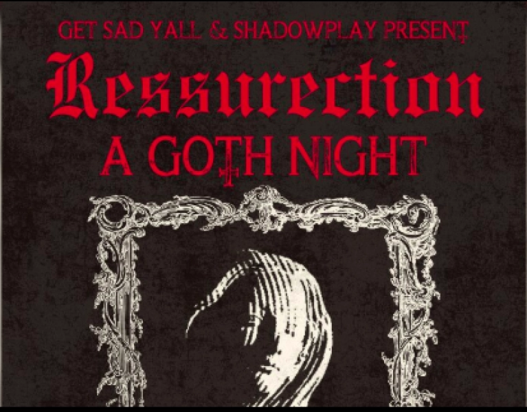 Resurrection: A Goth Night
