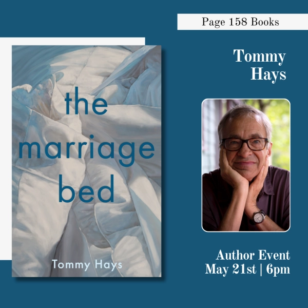 Author Event: Tommy Hays and The Marriage Bed
