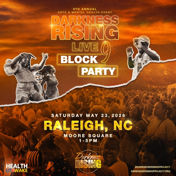 Darkness RISING: Live Arts & Mental Health Block Party 2026