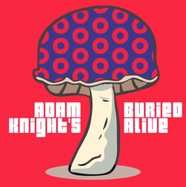 Adam Knight’s Buried Alive – A Tribute to Phish