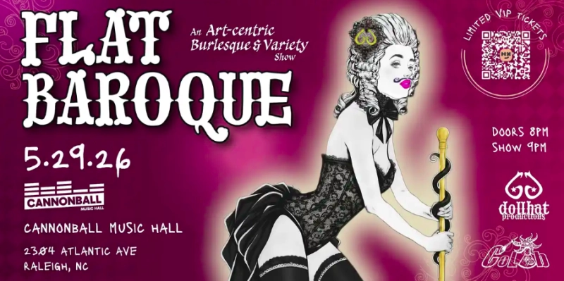 Flat Baroque Burlesque and Variety Show
