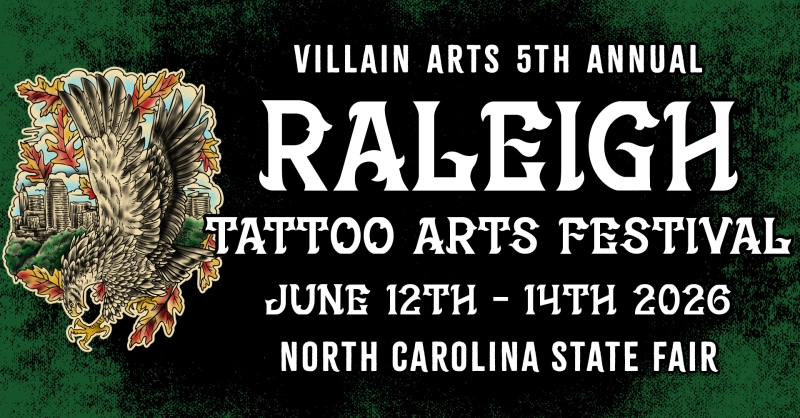 Villain Arts 5th Annual Raleigh Tattoo Arts Festival