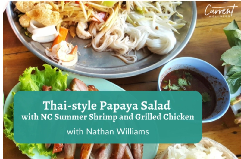 Thai-style Papaya Salad with NC Summer Shrimp and Grilled Chicken